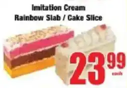 Boxer Imitation Cream Rainbow Slab/ Cake Slice offer