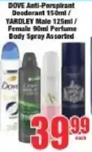 Boxer Dove Anti-Perspirant Deodorant/ Yardley Male/ Female Perfume Body Spray Assorted offer
