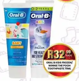 Take 'n Pay Oral B kids frozen/ winnie the pooh toothpaste offer