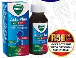 Take 'n Pay Vicks actaplus wet & dry cogh syrup offer