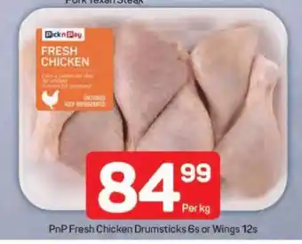 Pick n Pay PnP Fresh Chicken Drumsticks 6s or Wings 12s offer