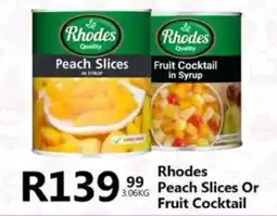 Take 'n Pay Rhodes Peach Slices Or Fruit Cocktail offer
