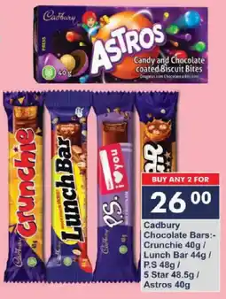 President Hyper Cadbury Chocolate Bars Crunchie/ Lunch Bar/ P.S/ 5 Star/ Astros offer