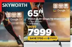 HiFi Corp Skyworth 65-inch QLED Google TV offer