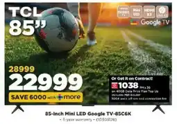 HiFi Corp TCL 85-Inch Mini LED Google TV-85C6K offer