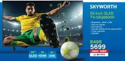 Incredible Connection Skyworth 55-inch QLED TV offer