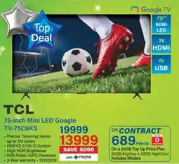 Incredible Connection TCL 75-inch Mini LED Google TV-75C6KS offer