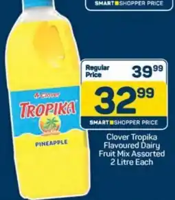 Pick n Pay Clover Tropika Flavoured Dairy Fruit Mix Assorted offer
