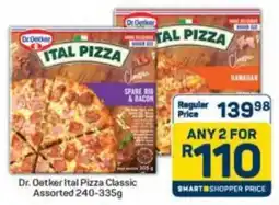 Pick n Pay Dr. Oetker Ital Pizza Classic Assorted offer