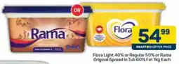 Pick n Pay Flora Light 40% or Regular 50% or Rama Original Spread in Tub 60% Fat offer