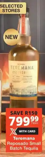 Checkers Liquor Shop Teremana Reposado Small Batch Tequila offer