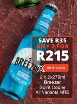 Checkers Liquor Shop Breezer Spirit Cooler All Variants NRB offer