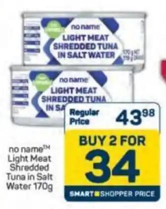 Pick n Pay no name Light Meat Shredded Tuna in Salt Water offer