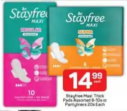Pick n Pay Stayfree Maxi Thick Pads Assorted or Pantyliners offer