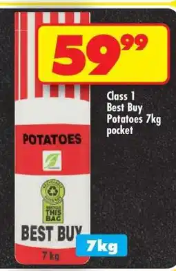 Shoprite CLASS 1 BEST BUY POTATOES 7kg pocket offer