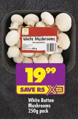 Shoprite White Button Mushrooms 250g pack offer