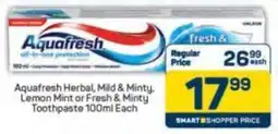 Pick n Pay Aquafresh Herbal, Mild & Minty, Lemon Mint or Fresh & Minty Toothpaste offer