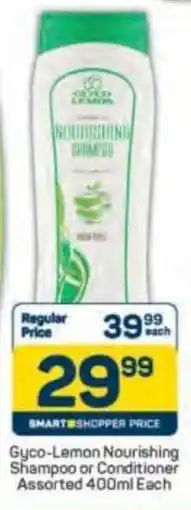 Pick n Pay Gyco-Lemon Nourishing Shampoo or Conditioner Assorted offer
