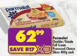 Shoprite Parmalat Cheddar/ Gouda Full Cream Processed Cheese Slices offer
