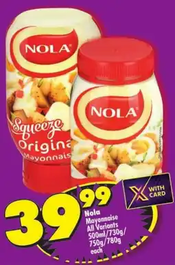 Shoprite Nola Mayonnaise All Variants offer