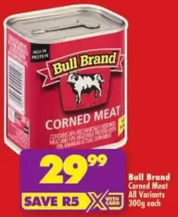 Shoprite Bull Brand Corned Meat All Variants offer