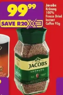 Shoprite Jacobs Kronung 100% Freeze Dried Instant Coffee offer