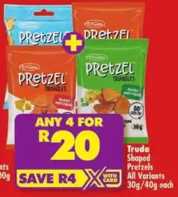 Shoprite Truda Shaped Pretzels All Variants offer