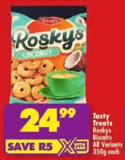Shoprite Tasty Treats Roskys Biscuits All Variants offer