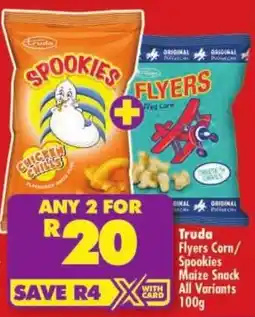 Shoprite Truda Flyers Corn/ Spookies Maize Snack All Variants offer