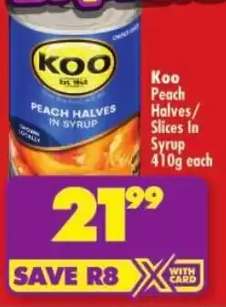 Shoprite Koo Peach Halves/ Slices In Syrup offer