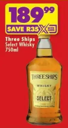 Shoprite Three Ships Select Whisky offer