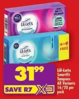 Shoprite Lil-Lets Smartfit Tampons All Variants offer