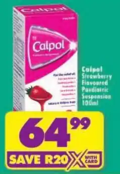 Shoprite Calpol Strawberry Flavoured Paediatric Suspension offer
