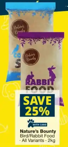 Checkers Nature's Bounty Bird/ Rabbit Food offer