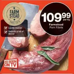 Checkers Hyper Farmstead Pork Fillets offer