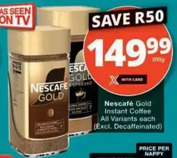 Checkers Hyper Nescafé Gold Instant Coffee All Variants offer