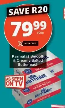 Checkers Hyper Parmalat Smooth & Creamy Salted Butter offer
