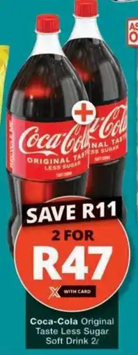 Checkers Hyper Coca-Cola Original Taste Less Sugar Soft Drink offer
