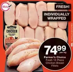 Checkers Hyper Farmer's Choice Fresh Chicken Breast Fillets offer