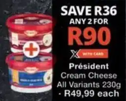 Checkers Hyper Président Cream Cheese All Variants offer
