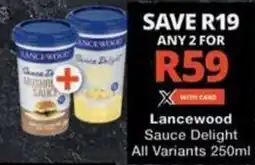 Checkers Hyper Lancewood Sauce Delight All Variants offer