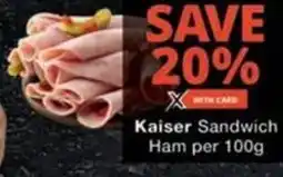 Checkers Hyper Kaiser Sandwich Ham offer