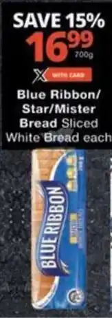 Checkers Hyper Blue Ribbon/ Star/ Mister Bread Sliced White Bread offer