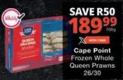 Checkers Hyper Cape Point Frozen Whole Queen Prawns offer