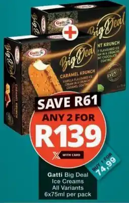 Checkers Hyper Gatti Big Deal Ice Creams All Variants offer