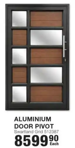 Build It Aluminium door pivot swartland grid offer