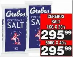 Advance Cash n Carry CEREBOS SALT 1KG X 20's offer