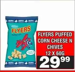 Advance Cash n Carry FLYERS PUFFED CORN CHEESE N CHIVES offer
