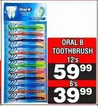 Advance Cash n Carry ORAL B TOOTHBRUSH 12's offer
