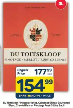 Pick n Pay Liquor Du Toitskloof Pinotage Merlot, Cabernet Shiraz, Sauvignon Blanc, Chenin Blanc or Pinotage Rosé offer